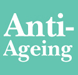 Anti-Ageing